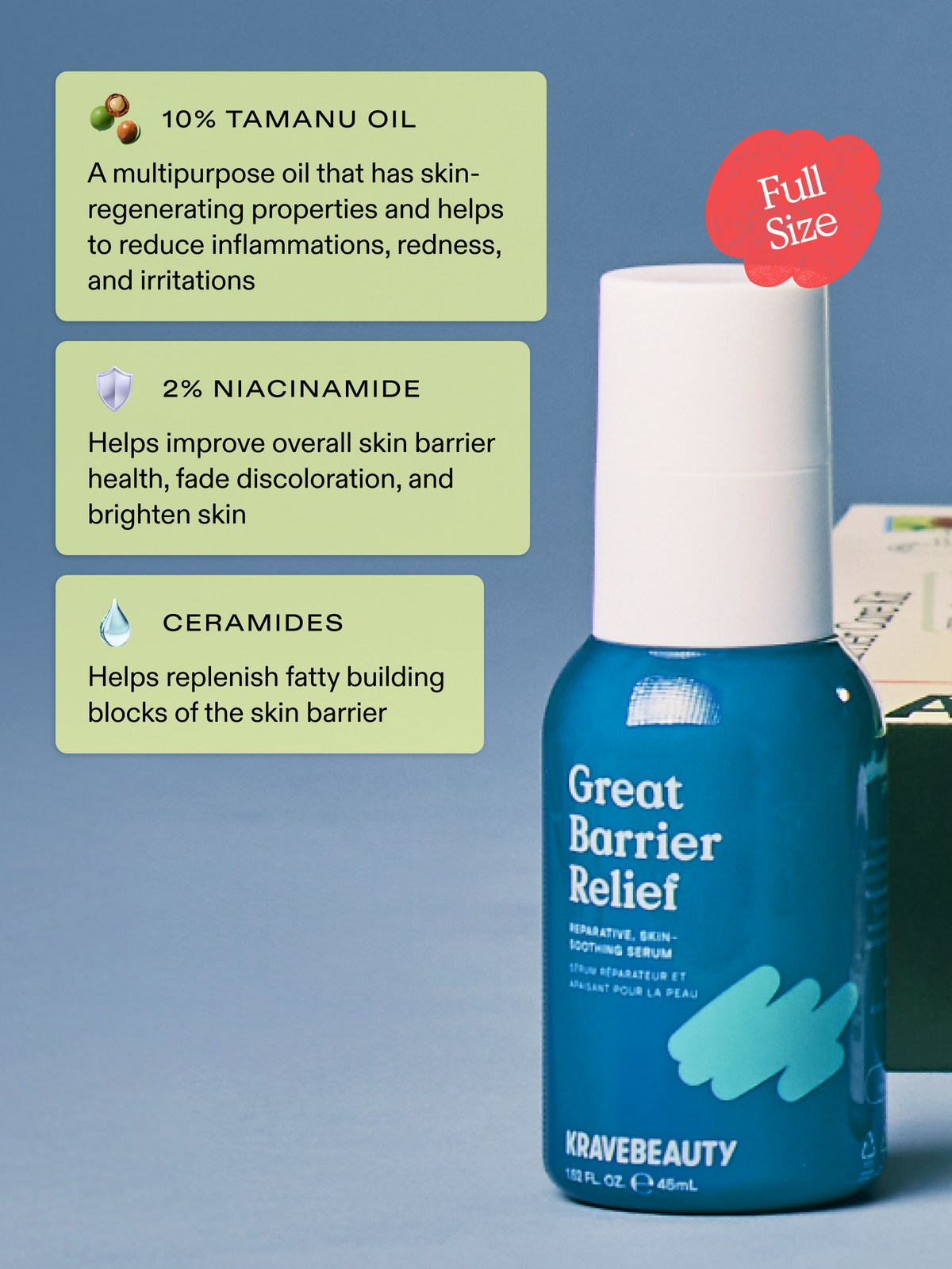 Full-size Great Barrier Relief is formulated with 10% tamanu oil, 2% niacinamide, and ceramide