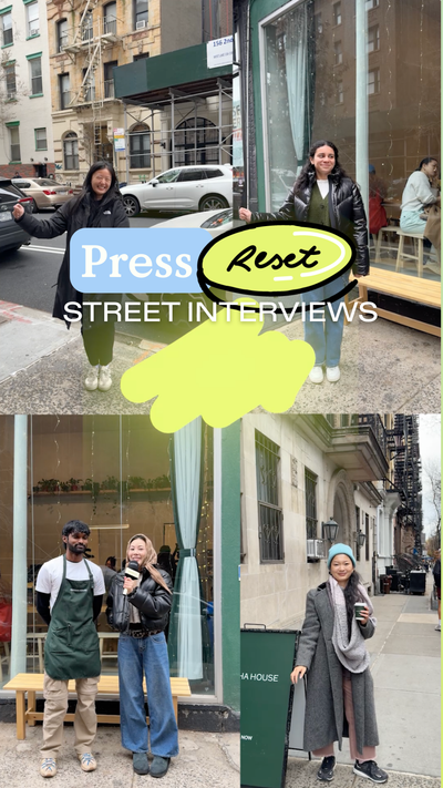 Press Reset Street Interviews: we asked real people about their routines and habits… and told them if it was time for a reset or not. Would you pass the test?